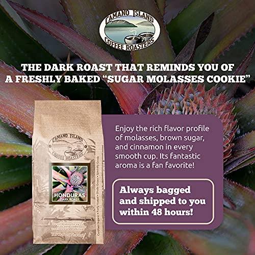 Camano Island Coffee Roasters Roasters Honduras Dark Roast, Whole Bean 1lb, Fresh Small Batch Roasted, USDA Organic, Fairly Traded, Shade Grown Top 1% Arabica - Molasses, Brown Sugar, Cinnamon Flavor - SHOP NO2CO2