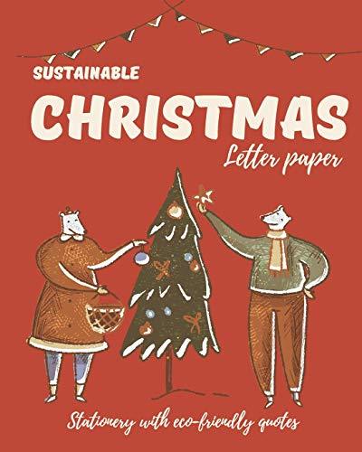 Sustainable Christmas letter paper. Stationery with Eco-friendly quotes: 20 letter paper with cute vintage illustrations. Say no to plastic. ... waste xmas. Save the earth. Climate change - SHOP NO2CO2