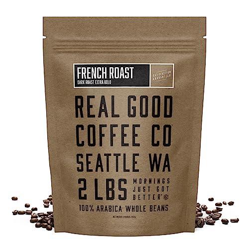 Real Good Coffee Company - Whole Bean Coffee - Extra Dark French Roast Coffee Beans - 2 Pound Bag - 100% Whole Arabica Beans - Grind at Home, Brew How You Like - SHOP NO2CO2