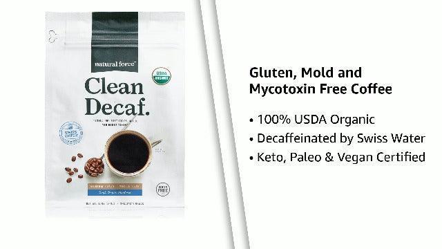 Natural Force - Organic Clean Decaf Coffee, Mold & Mycotoxin Free, Lab Tested for Toxins & Purity, Low Acidity, Whole Bean Swiss Water Decaf Medium Roast, 12 oz - SHOP NO2CO2