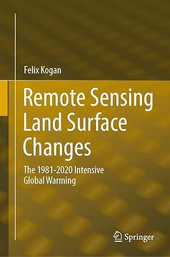 Remote Sensing Land Surface Changes: The 1981-2020 Intensive Global Warming - SHOP NO2CO2